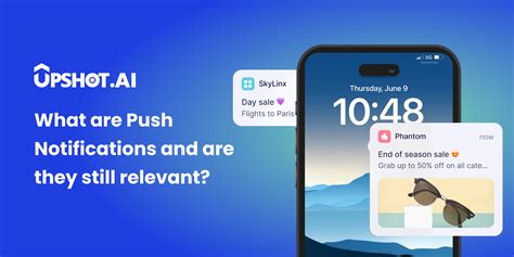 What Are Push Notifications And Are They Still Relevant Upshot Ai