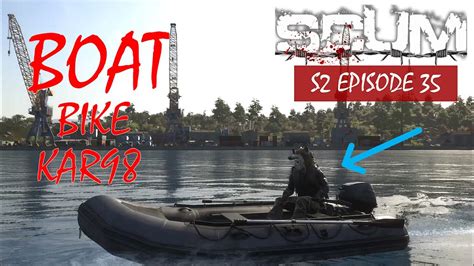 Scum 07 S2 Episode 35 Bike Boat And Kar98 Youtube