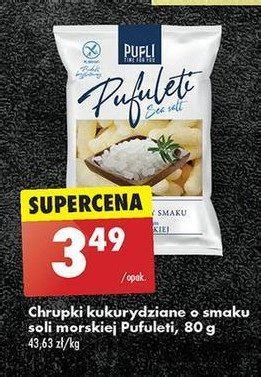 Chrupki Kukurydziane O Smaku Soli Morskiej Pufuleti Cena Promocje