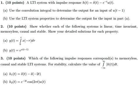 Solved 10 Points A Lti System With Impulse Response H T 8Î´ T E T U T Use The