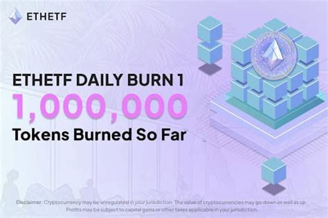 Spot Ethereum Etf Styled Ethetf Token Starts Mammoth Burn Program