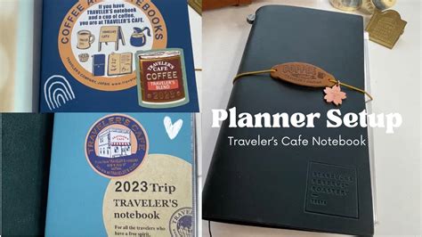 Planner Setup Travelers Company Notebook Cafe Starbucks