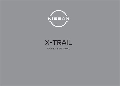 2024 Nissan X Trail Owner S Manual In PDF