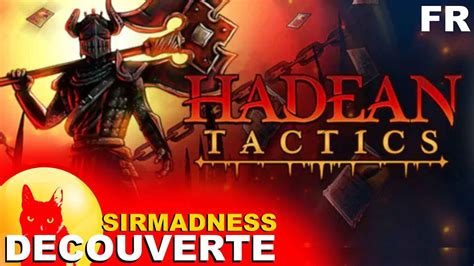 FR HADEAN TACTICS vs SirMadness Gameplay Découverte Roguelike