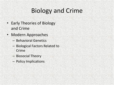 A Biological Basis For Crime