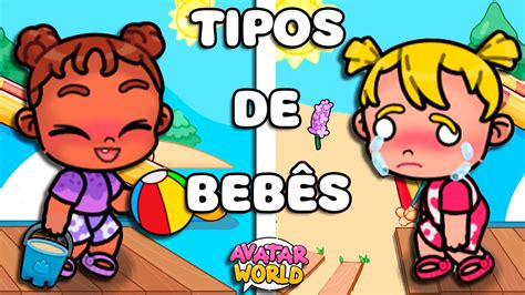 ROTINA TIPOS DE BEBÊS NA PRAIA HISTORINHAS AVATAR WORLD YouTube