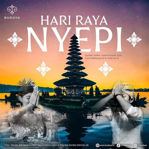 Ragam Nusantara Makna Hari Raya Nyepi AtmaGo