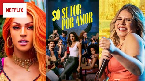 Só Se For Por Amor Série Nacional Da Netflix Embala Hits De Anitta