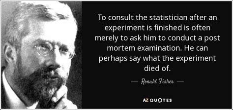 TOP 25 QUOTES BY RONALD FISHER | A-Z Quotes