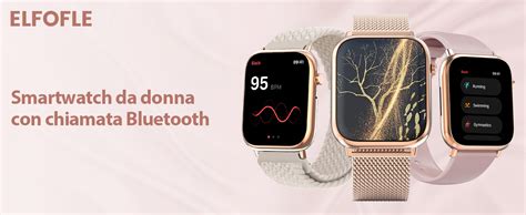 Elfofle Smartwatch Donna Uomo Con Chiamate Orologio Hd