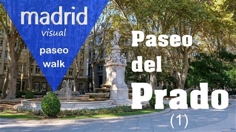 PASEO Del PRADO 1 Madrid Walk Tour YouTube