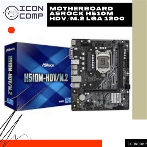 Jual MOTHERBOARD ASROCK H510M HDV M 2 LGA 1200 Di Lapak Iconcomp