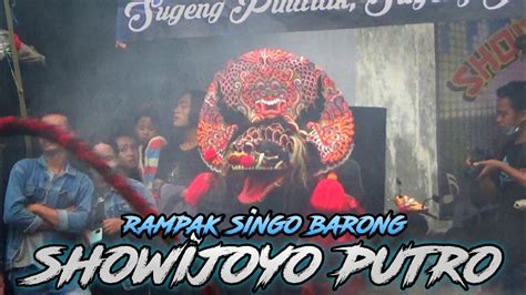 Rampak Singo Barong Jaranan SHOWIJOYO PUTRO Terbaru 2021 YouTube