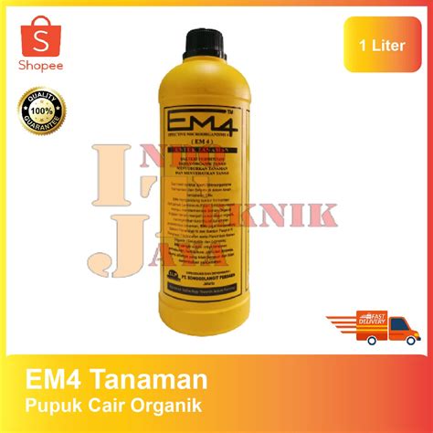 Jual EM4 Pertanian Effective Micro Organisme Pupuk Organik Cair Tanaman