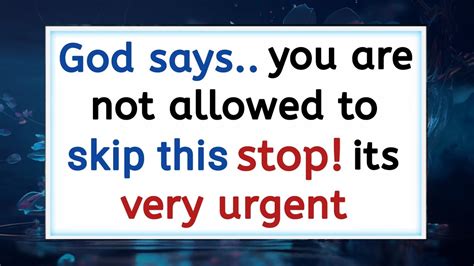 🔴god Says You Are Not Allowed To Skip This God Message For You Today