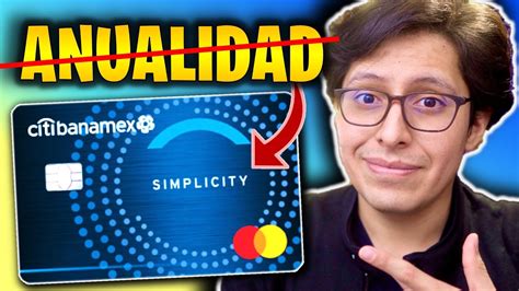 💳 Tarjeta Simplicity Citibanamex De Las Mejores Tarjetas Sin