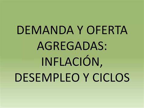 Demanda Y Oferta Agregadas Ppt