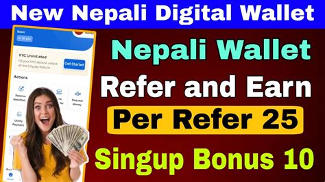 New Nepali Digital Wallet Refer And Earn Per Refer 25 Singup