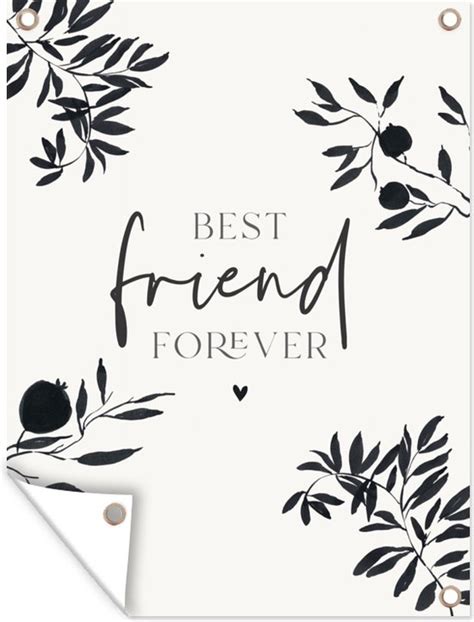 Tuinposter Tuindoek Tuinposters Buiten Besties Spreuken BFF