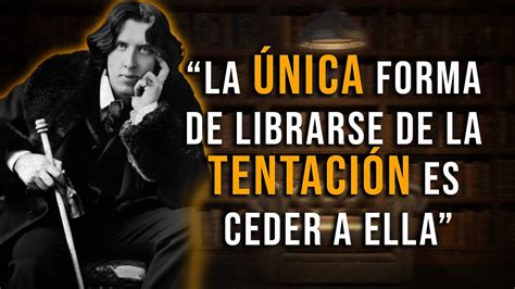 Tras Las Palabras De Un Genio Frases Inspiradoras De Oscar Wilde