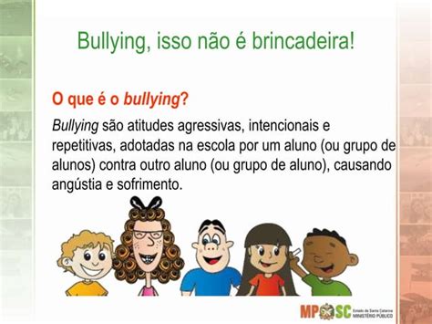 Bullying N O Brincadeira Ano Ppt