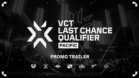 VCT Last Chance Qualifier Pacific Teaser YouTube