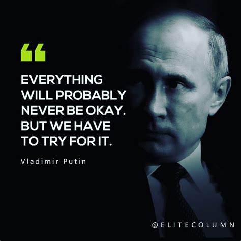 Vladimir Putin Quotes