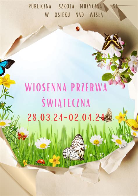 Wiosenna Przerwa Wi Teczna Publiczna Szko A Muzyczna I Stopnia W