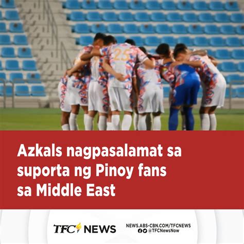 Abs Cbn News On Twitter Rt Tfcnewsnow Nagpasalamat Ang Ph Azkals Sa