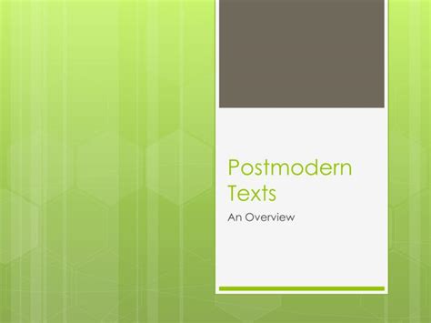 PPT - Postmodern Texts PowerPoint Presentation, free download - ID:7068205 