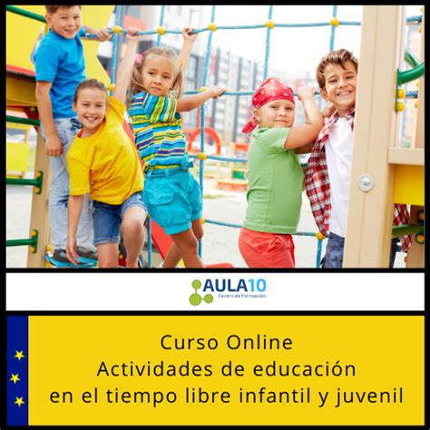 Curso Online De Educación En Tiempo Libre Infantil Y Juvenil