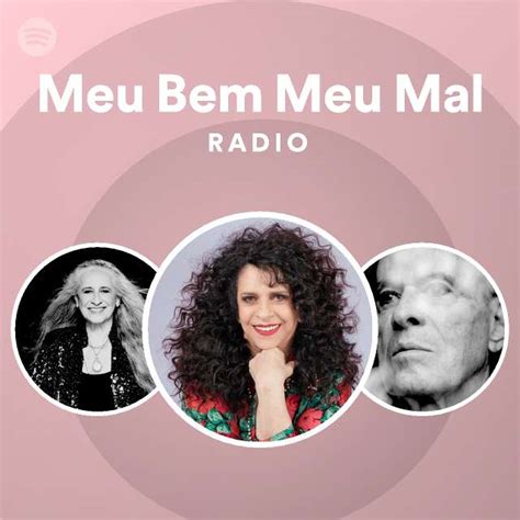 Meu Bem Meu Mal Radio Playlist By Spotify Spotify