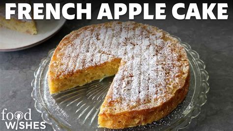 How To Make French Apple Cake Food Wishes Youtube