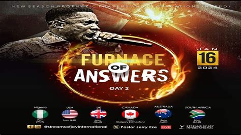 FURNACE OF ANSWERS DAY 2 NSPPD 16TH JANUARY 2024 Thejesusculture