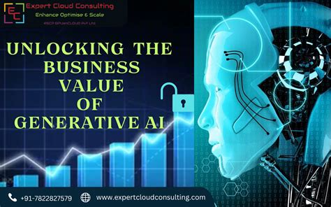 Unlocking The Business Value Of Generative Ai Expert Cloud Consulting