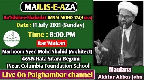 Live Majlis E Aza Shahadat Imam Mohd Taqi A S 2021 Maulana