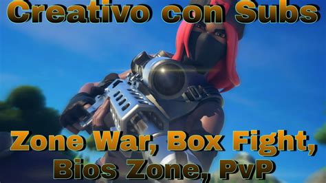 Fortnite Jugando Creativo Con Subs Costa Este Zone War Box Fight