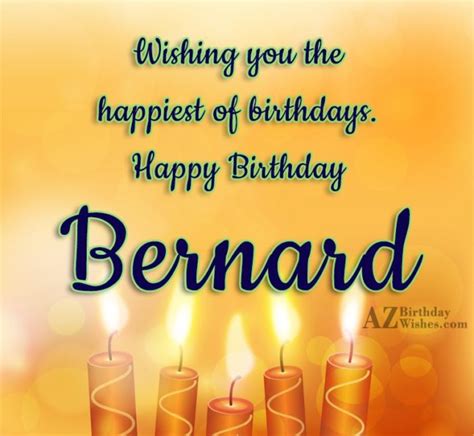 Happy Birthday Bernard