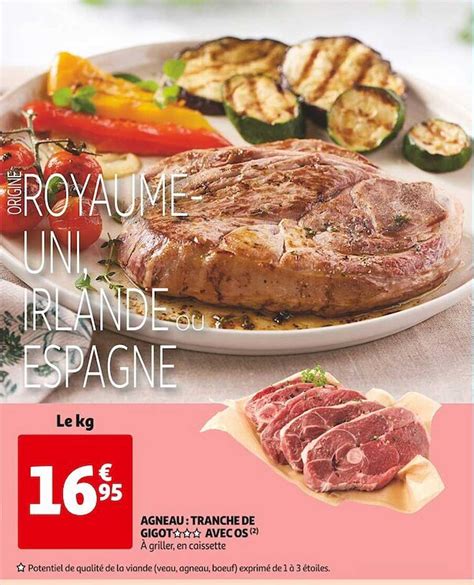 Promo Agneau Tranche De Gigot Avec Os Chez Auchan Icatalogue Fr