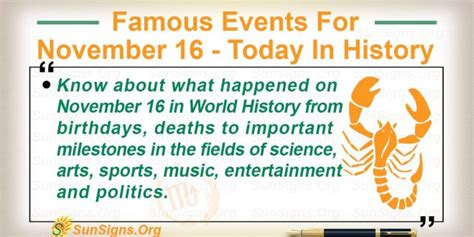 Famous Events For November 16 - Today In History - SunSigns.Org