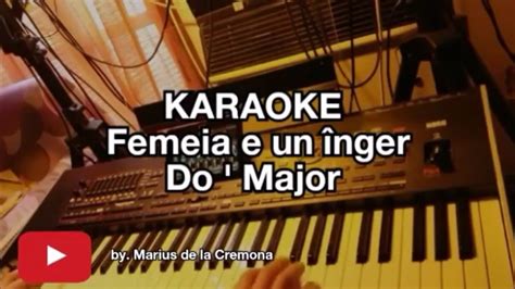 Femeia e un înger Do Maj KARAOKE cover Georgiana Lobonț YouTube