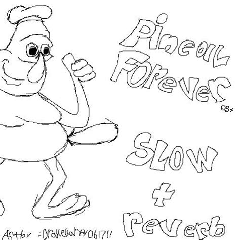 Stream PINEOIL FOREVER Battle Against A Horny Grandpa Slowed Reverb By Drakekarty061711