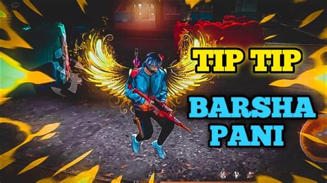 Tip Tip Barsa Pani Beat Sync Montage💙 Free Fire Best Edited Beat Sync