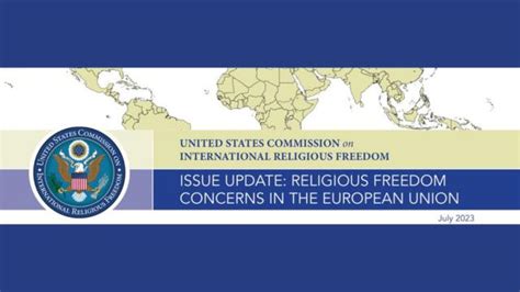 Religious Freedom At Risk In European Union USCIRF Report Says