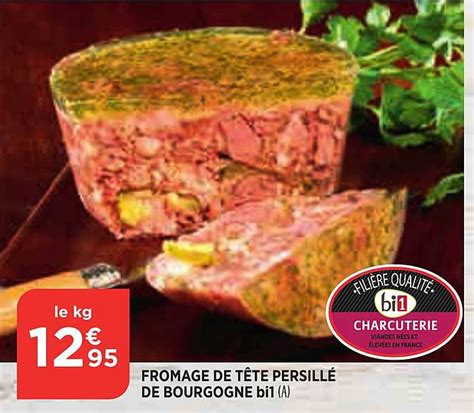 Promo Fromage De T Te Persill De Bourgogne Bi Chez Bi Icatalogue Fr