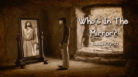 Whos In The Mirror Orchard Baptist Church