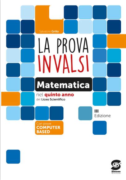 La Prova Invalsi Di Matematica Nel Quinto Anno Del Liceo Scientifico S