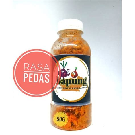 Jual Bawang Goreng Kriuk Bapung Pedas Shopee Indonesia