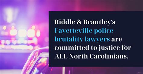 Fayetteville Police Brutality Lawyer Riddle Brantley Justice Counts