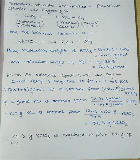 Solved Potassium Chlorate Decomposes To Form Potassium Chloride And